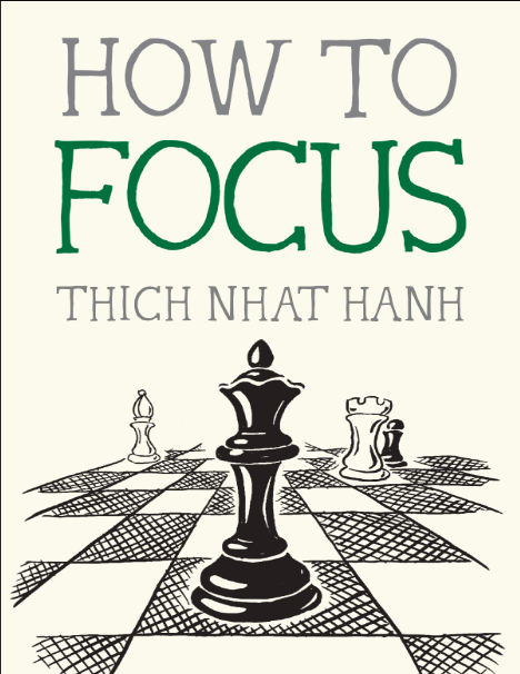 Book cover of How to Focus by Thich Nhat Hanh Book cover of How to Focus by Thich Nhat Hanh